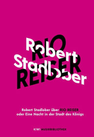 Title: Robert Stadlober über Rio Reiser oder Eine Nacht in der Stadt des Königs, Author: Robert Stadlober