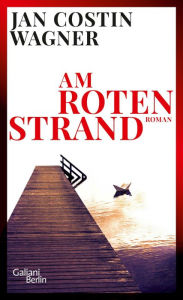 Title: Am roten Strand, Author: Jan Costin Wagner