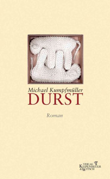 Durst: Roman