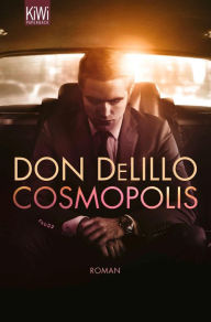 Title: Cosmopolis (German Edition), Author: Don DeLillo