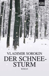 Title: Der Schneesturm: Roman, Author: Vladimir Sorokin