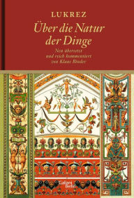 Title: Über die Natur der Dinge, Author: Lukrez