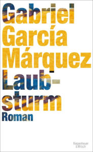 Title: Laubsturm: Roman, Author: Gabriel García Márquez
