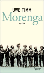Title: Morenga: Roman, Author: Uwe Timm
