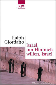 Title: Israel, um Himmels willen, Israel, Author: Ralph Giordano