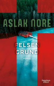 Title: Felsengrund: Roman, Author: Aslak Nore