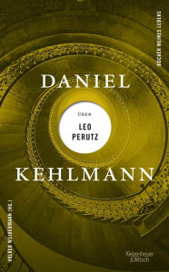 Title: Daniel Kehlmann über Leo Perutz, Author: Daniel Kehlmann