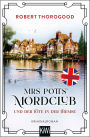 Mrs Potts' Mordclub und der Tote in der Themse: Kriminalroman