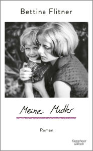 Title: Meine Mutter: Roman, Author: Bettina Flitner