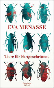 Title: Tiere für Fortgeschrittene, Author: Eva Menasse