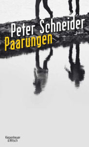 Title: Paarungen: Roman, Author: Peter Schneider