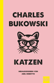 Title: Katzen, Author: Charles Bukowski