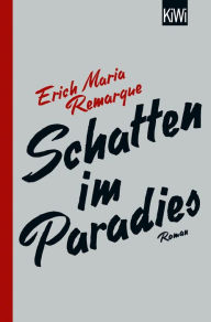 Title: Schatten im Paradies: Roman, Author: E.M. Remarque