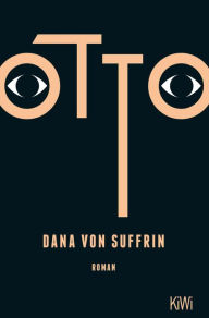 Title: Otto: Roman, Author: Dana von Suffrin