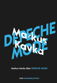 Title: Markus Kavka über Depeche Mode, Author: Markus Kavka