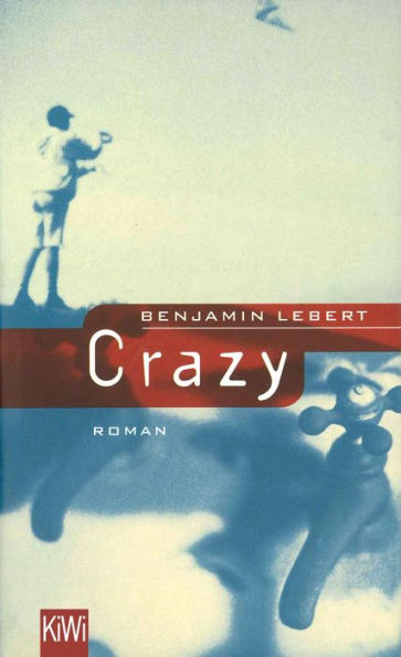 Crazy: Roman