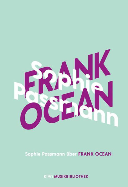 Sophie Passmann über Frank Ocean