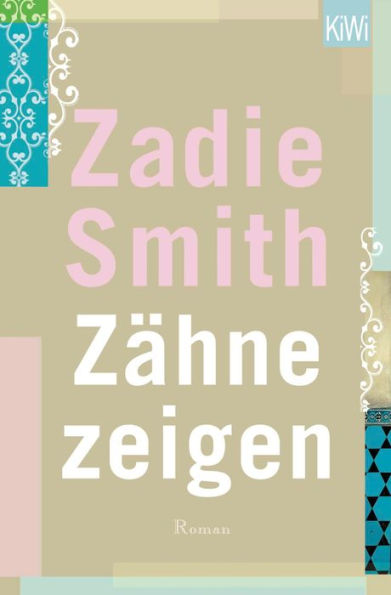 Zähne zeigen: Roman