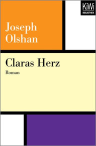Title: Claras Herz: Roman, Author: Joseph Olshan
