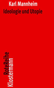 Title: Ideologie und Utopie, Author: Karl Mannheim