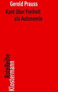 Title: Kant uber Freiheit als Autonomie, Author: Gerold Prauss