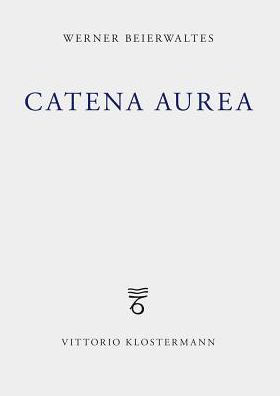 Catena aurea: Plotin Augustinus Eriugena Thomas Cusanus