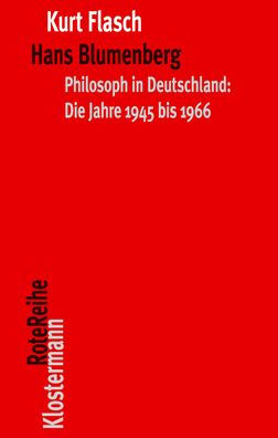 Hans Blumenberg: Philosoph Deutschland: Die Jahre 1945 bis 1966