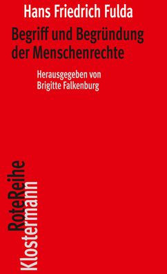 Begriff und Begrundung der Menschenrechte