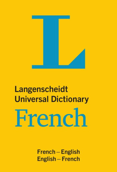 Langenscheidt Universal Dictionary French: French-English/English-French