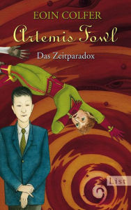 Title: Artemis Fowl - Das Zeitparadox: Der sechste Roman, Author: Eoin Colfer