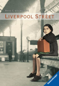 Title: Liverpool Street, Author: Anne C. Voorhoeve