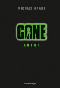 Title: Gone 5: Angst, Author: Michael Grant