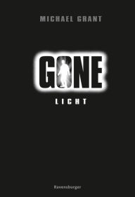 Title: Gone 6: Licht, Author: Michael Grant