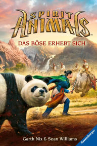 Title: Spirit Animals 3: Das Böse erhebt sich, Author: Nix Garth