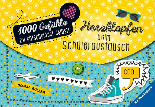 1000 Gefühle: Herzklopfen beim Schüleraustausch