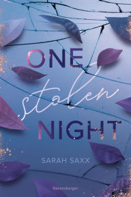 Title: One Stolen Night (Knisternde New-Adult-Romance), Author: Sarah Saxx