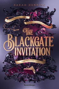 Title: The Blackgate Invitation, Author: Sarah Henning