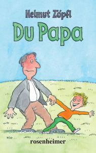 Title: Du Papa, Author: Helmut Zöpfl