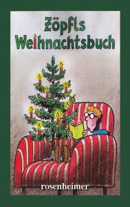Title: Zöpfls Weihnachtsbuch, Author: Helmut Zöpfl