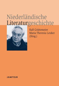Title: Niederländische Literaturgeschichte, Author: Ralf Grüttemeier