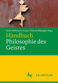 Title: Handbuch Philosophie des Geistes, Author: Vera Hoffmann-Kolss