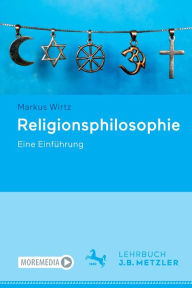Title: Religionsphilosophie: Eine Einführung, Author: Markus Wirtz