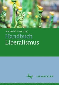 Title: Handbuch Liberalismus, Author: Michael G. Festl