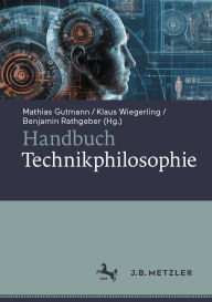 Title: Handbuch Technikphilosophie, Author: Mathias Gutmann