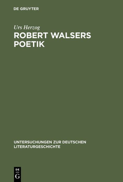 Robert Walsers Poetik: Literatur und soziale Entfremdung