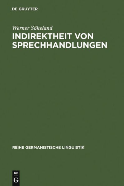 Indirektheit von Sprechhandlungen: eine linguistische Untersuchung