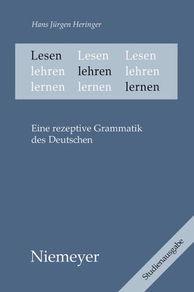 Lesen lehren lernen: Eine rezeptive Grammatik des Deutschen