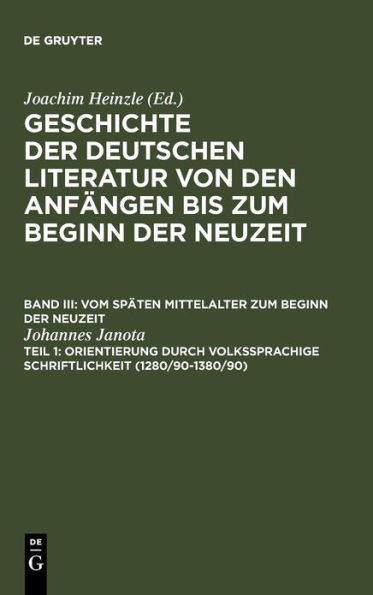 Orientierung durch volkssprachige Schriftlichkeit: (1280/90-1380/90)