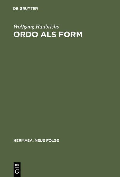 Ordo als Form: Strukturstudien zur Zahlenkomposition bei Otfrid von Weißenburg und in karolingischer Literatur