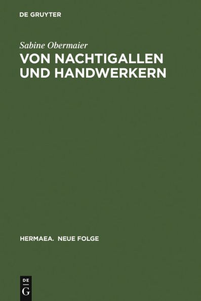 Von Nachtigallen und Handwerkern: 'Dichtung über Dichtung' in Minnesang und Sangspruchdichtung